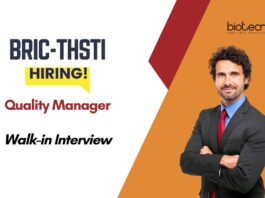 Life Sciences Quality Manager Job - Walk-in Interview at BRIC-THSTI