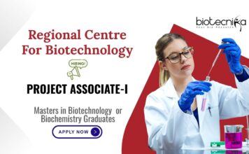 Masters in Biotechnology or Biochemistry Graduates Regional Centre For Biotechnology Project Associate-I