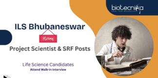 ILS Bhubaneswar Life Science Candidates Attend Walk-in Interview Project Scientist & SRF Posts