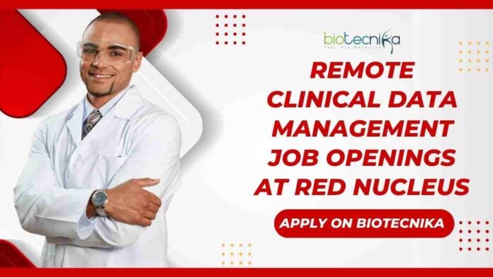 Remote Clinical Data Management Job Openings at Red Nucleus