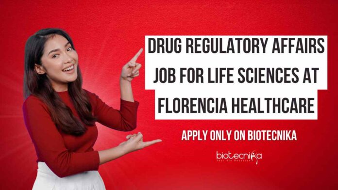 Life Sciences Regulatory Affairs Vacancies at Florencia Healthcare