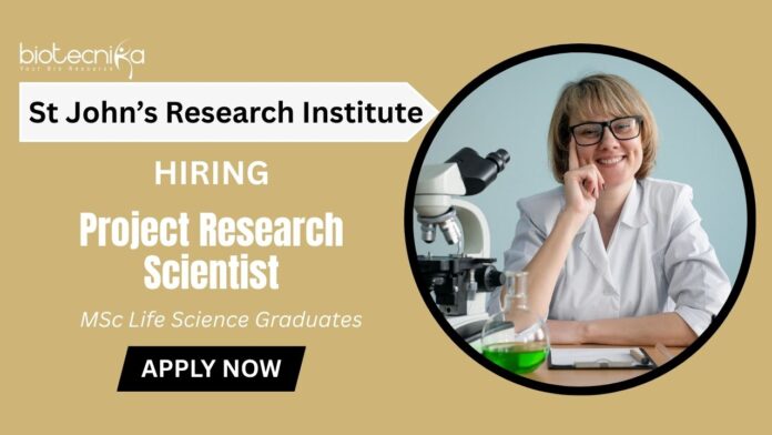 Scientist Jobs at St John’s Research Institute MSc Life Science Candidates Apply Now