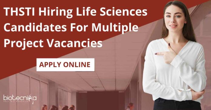 Life Sciences Latest Vacancies at THSTI