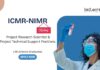 ICMR-NIMR Project Research Scientist & Project Technical Support Positions Life Science Graduates