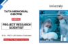 MSc Life Science Jobs at TMC l Attend the Walk-In Interview for the Project Research Scientist Position 