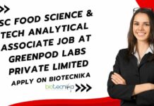 BSc Food Science & Tech Jobs at GreenPod Labs Private Limited, Apply on Biotecnika