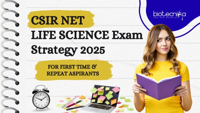 CSIR NET Exam Strategy 2025