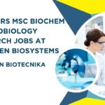 Freshers MSc Biochem & Microbiology Jobs