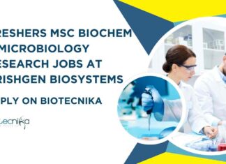 Freshers MSc Biochem & Microbiology Jobs