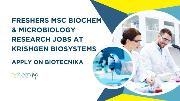 Freshers MSc Biochem & Microbiology Jobs