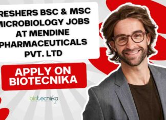 Freshers BSc & MSc Microbiologist Jobs at Mendine Pharmaceuticals Pvt. Ltd, Apply on Biotecnika