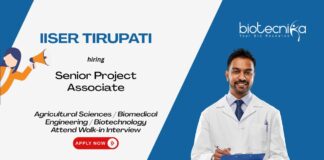 Senior Project Associate Agricultural Sciences / Biomedical Engineering / Biotechnology Attend Walk-in Interview IISER Tirupati