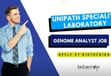 Genome Analyst Job at Unipath Speciality Laboratory Ltd, Freshers Can Apply at Biotecnika