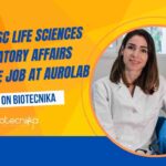 BSc & MSc Life Sciences Regulatory Affairs Jobs