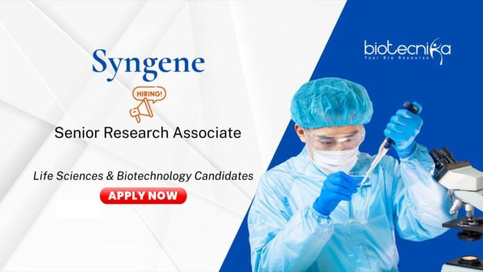 Research Associate Job at Syngene. Masters in Biotechnology and Life Sciences Candidates, Apply Now. Job in Bangalore.