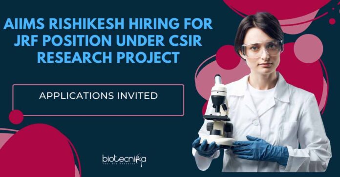 Biochemistry JRF Jobs AIIMS Rishikesh