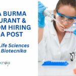 Burma Burma Restaurant & Tea Room Hiring For QA Post – Freshers Life Sciences Apply at Biotecnika Life Sciences QA Jobs