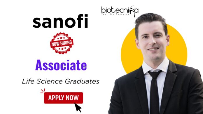Associate Job in Hyderabad - Jobs at Sanofi for Life Science Graduates | Apply Now