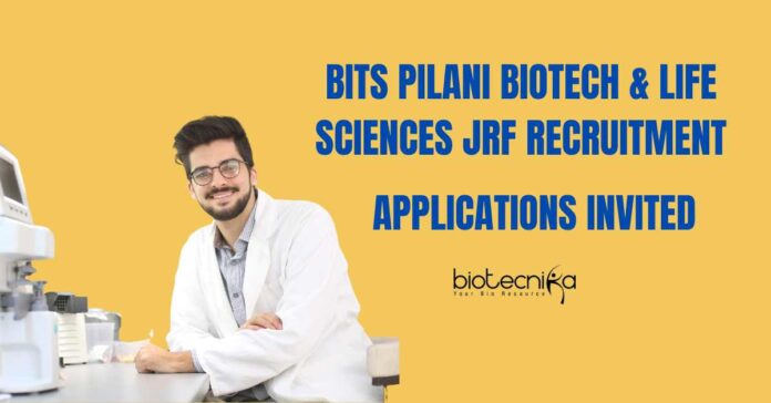 Life Sciences JRF Jobs at BITS Pilani