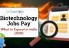Biotechnology Jobs Pay : What to Expect in India (2025) Biotechnology Jobs Pay What to Expect in India (2025) (1)