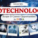 Biotechnology Scope & Career Opportunities in India. Explore Biotechnology careers, salaries, & trends, shaping the Biotech future.