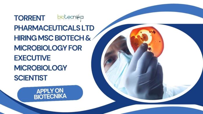 Torrent Pharmaceuticals Ltd Microbiology Jobs