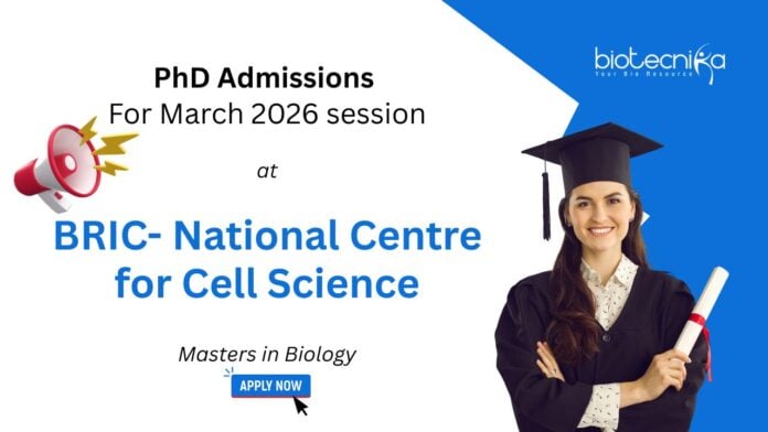 PhD Admissions in Biology at the National Centre for Cell Science, March 2026 session. NCCS Pune PhD Admission. Research in Modern Biology.