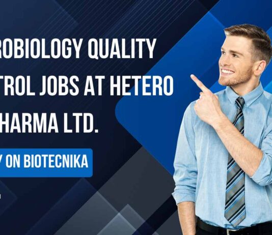 Microbiology Quality Control Jobs at Hetero Biopharma Ltd., Apply on Biotecnika QC Microbiology Jobs at Hetero Biopharma Ltd.