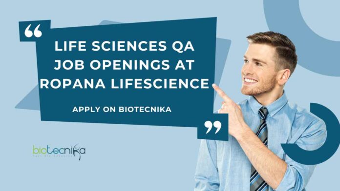 Ropana Lifescience QA Jobs