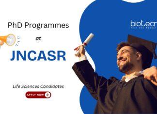 PhD Programmes at JNCASR. Multiple Programmes For Life Sciences Candidates. jncasr recruitment. Msc jobs. Apply Now