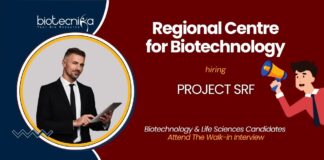 Biotechnology Project SRF Opportunity at Regional Centre for Biotechnology. Biotech & Life Sciences candidates, Attend the Walk-in Interview.