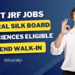 Govt Life Science Job Vacancies - SRF Post at CSB-CSRTI