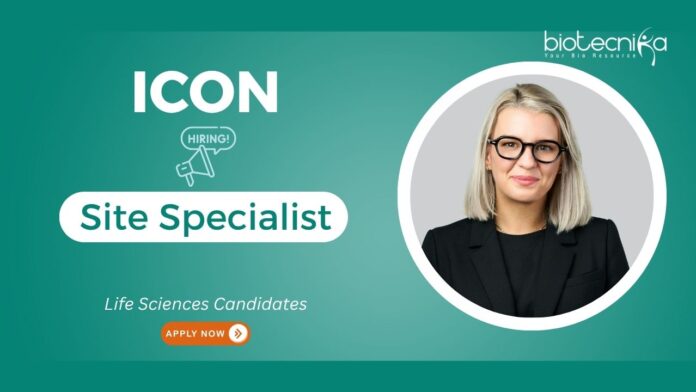 Life Science Jobs at ICON. Job in Bangalore & Chennai. Site Specialist Role. Career in clinical research and site management.