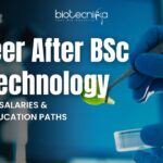 Career After BSc Biotechnology: Top Jobs, Salaries, and Higher Education Paths