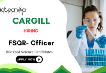 Cargill Careers for Food Science Graduates Apply Now for FSQR- Officer Role