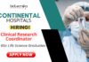 Clinical Research Coordinator Job | Continental Hospitals Careers
