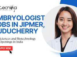 Embryologist Jobs in JIPMER, Puducherry - Life Sciences and Biotechnology Jobs Openings in India - Apply Now