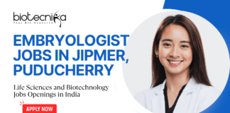 Embryologist Jobs in JIPMER, Puducherry - Life Sciences and Biotechnology Jobs Openings in India - Apply Now