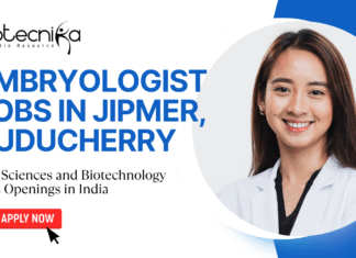 Embryologist Jobs in JIPMER, Puducherry - Life Sciences and Biotechnology Jobs Openings in India - Apply Now