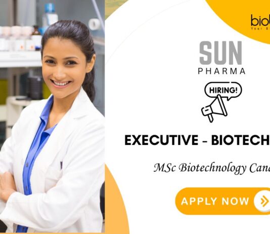 Executive – Biotechnology Job at Sun Pharma Baroda MSc Candidates Apply Now