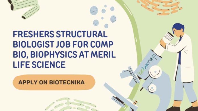 Freshers Structural Biologist Job