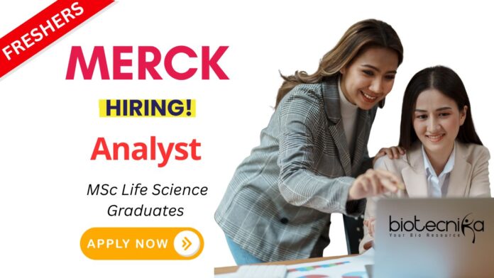 Life Science Job at Merck | Analyst Role in Bangalore - Freshers Apply