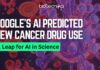 Google’s AI Suggests New Cancer Therapy