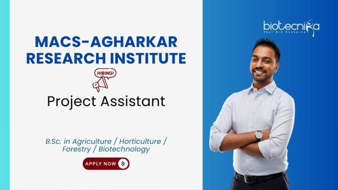 Agricultural Jobs at MACS-ARI, for Project Assistant Position. BSc in Agriculture / Horticulture / Forestry / Biotechnology candidates, Apply