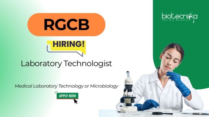 Microbiology Jobs at RGCB For Laboratory Technologist Position at GH Pala and advance your career in diagnostics. RGCB Recruitment.