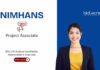 Life Science Research Opportunity at NIMHANS. Project Associate jobs in Bengaluru. Master’s in Life Sciences, attend the Walk-in Interview.