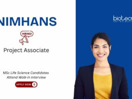 Life Science Research Opportunity at NIMHANS. Project Associate jobs in Bengaluru. Master’s in Life Sciences, attend the Walk-in Interview.