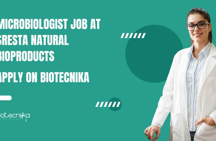 Microbiologist Job at Sresta Natural Bioproducts