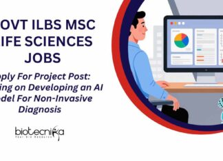 Govt ILBS MSc Life Sciences Job: Apply For Project Post Working on Developing AI Model For Non-Invasive Diagnosis Govt Life Science Vacancies ILBS