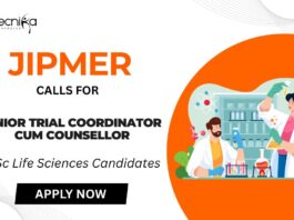 JIPMER Vacancy for Clinical Research Coordinator Job Apply for the Senior Trial Coordinator cum Counsellor